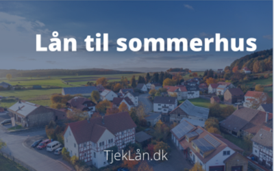 Lån til sommerhus